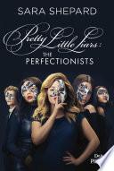 The perfectionists