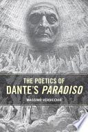 The Poetics of Dante's Paradiso