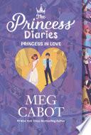 The Princess Diaries Volume III: Princess in Love