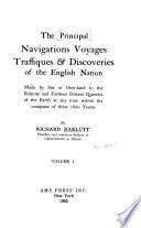 The Principal Navigations, Voyages, Traffiques & Discoveries of the English Nation