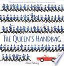 The Queen's Handbag the Queen's Handbag