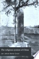 The Religious System of China: book I. Disposal of the dead