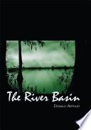 The River Basin