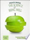 The Science of Being Well