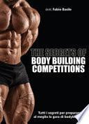 The Secrets of Body Building Competitions