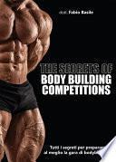 The secrets of body building competitions
