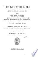 The Shorter Bible Chronologically Arranged
