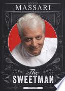 The sweetman. Ediz. illustrata
