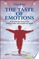 The taste of emotions. Rediscover the flavour of life and live better with oneself and others