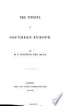 The Tineina of Southern Europe
