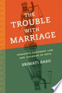 The Trouble with Marriage
