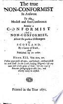 The True Non-conformist in Answere to the Modest and Free Conference Betwixt a Conformist and a Non-conformist, about the Present Distempers of Scotland [i.e. the Work by Gilbert Burnet, Afterwards Bishop of Salisbury]. By a Lover of Truth [i.e. Robert Mac Ward], Etc