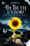 The Truth Untold. La verità nascosta