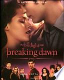 The Twilight saga. Breaking dawn. Parte 1. Il backstage del film