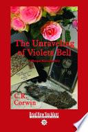 The Unraveling of Violeta Bell (EasyRead Comfort Edition)