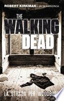 The Walking Dead - La strada per Woodbury