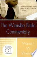 The Wiersbe Bible Commentary: Old Testament