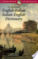 The Wordsworth English-Italian Italian-English Dictionary