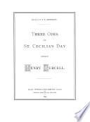 The Works of Henry Purcell: Three odes for St. Cecilia's day