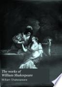 The Works of William Shakespeare