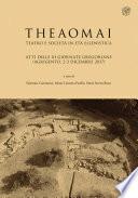 THEAOMAI. Teatro e società in età ellenistica. Atti delle XI giornate gregoriane (Agrigento, 2-3 dicembre 2017)