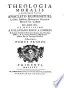 Theologia moralis ... novissime a Flaviano Ricci instaurata