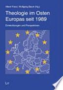Theologie im Osten Europas seit 1989