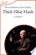 Thich Nhat Hahn. La biografia