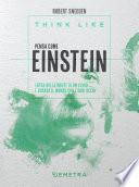 Think like. Pensa come Einstein