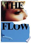 This is the Flow