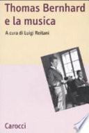 Thomas Bernhard e la musica