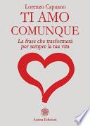 Ti amo comunque - La frase