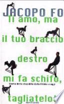 Ti amo, ma il tuo braccio destro mi fa schifo, tagliatelo!