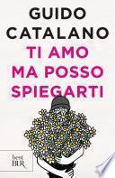 Ti amo ma posso spiegarti