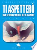 Ti Aspetterò: Una Storia d'Amore, oltre l'Amore