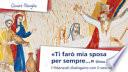 «Ti farò mia sposa per sempre» (Osea 2,21)