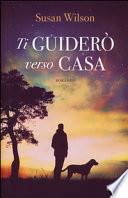 Ti guiderò verso casa