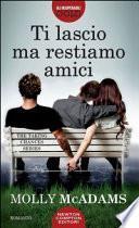 Ti lascio ma restiamo amici. The taking changes series