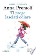 Ti prego, lasciati odiare