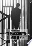 Ti racconto il mio O.P.G.
