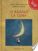 Ti regalo la luna