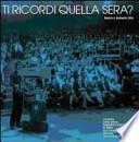 Ti ricordi quella sera? La storia delle prime televisioni private in Italia raccontata da uno dei protagonisti