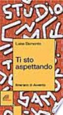 Ti sto aspettando. Itinerario di avvento