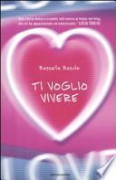 Ti voglio vivere