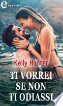 Ti vorrei se non ti odiassi (eLit)