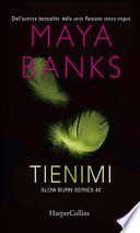 Tienimi. Slow burn series #2