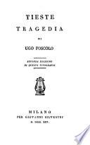 Tieste Tragedia Di Ugo Foscolo