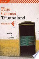 Tijuanaland