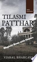 Tilasmi Patthar