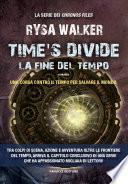 Time's Divide - La fine del tempo